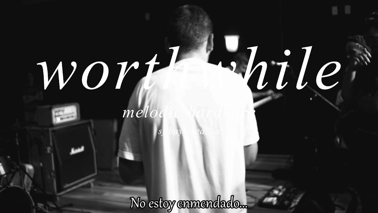 Worthwhile - Unlovable. (Subtítulos Español)
