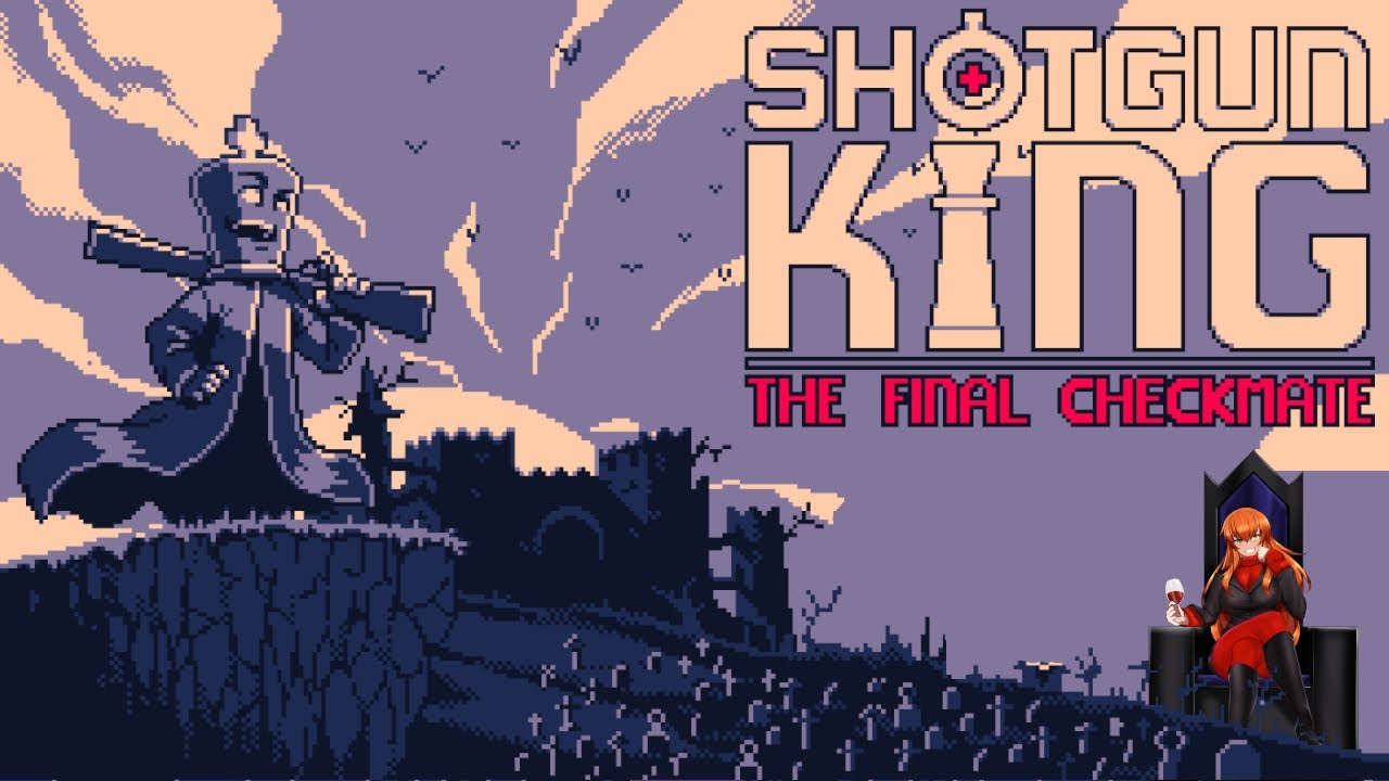 Shotgun King The Final Checkmate 02 Final Boss & Ending AtticusMJ Plays