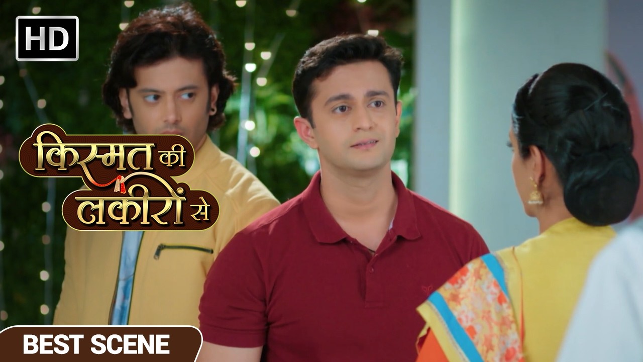 Episode 04 | श्रद्धा से शादी करने के लिए हुए वरुण तैयार | Kismat Ki Lakiron Se | Best Scene