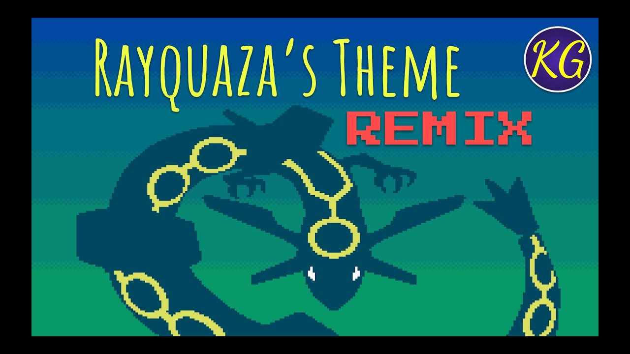 KingGordo: Rayquaza's Theme Remix