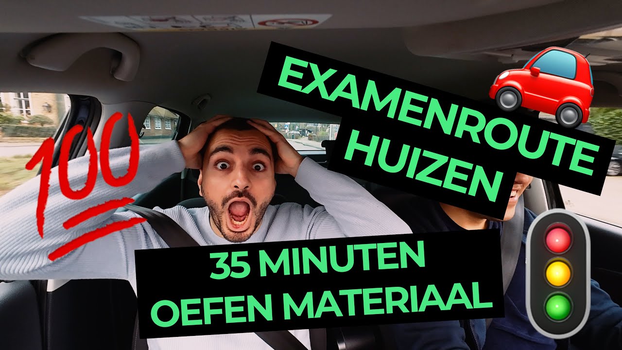 Examenroute Huizen - CBR Auto RijExamen -33 Minuten Oefenen Voor Je Examen