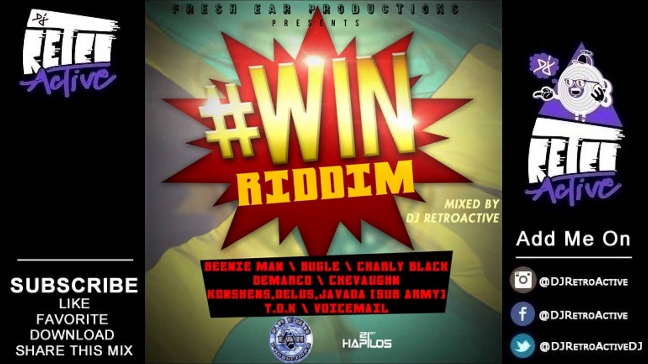 DJ RetroActive - #Win Riddim Mix (Full) [Fresh Ear Productions] September 2013
