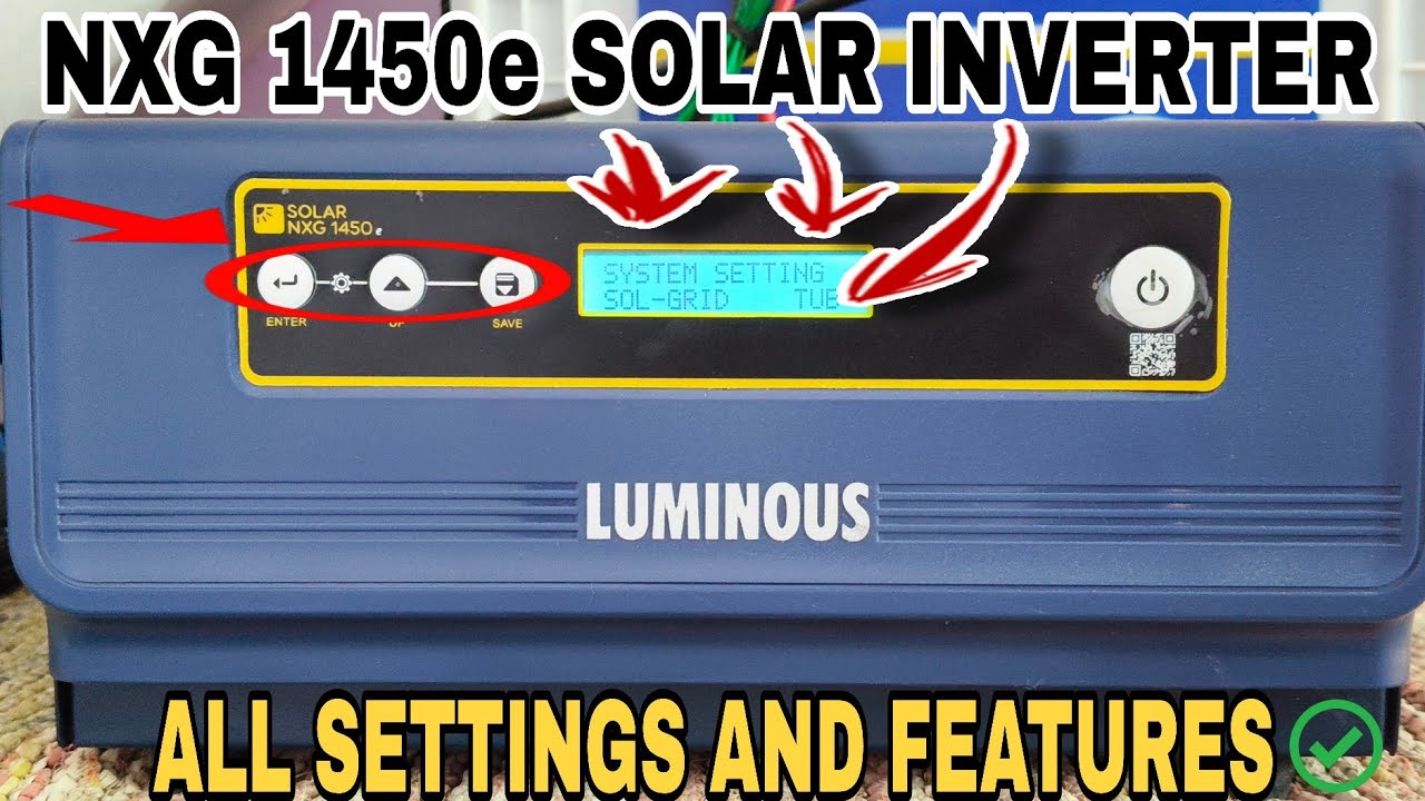 Luminous Nxg 1450e Solar inverter #luminousinverter All settings review Button Features Detail riv..