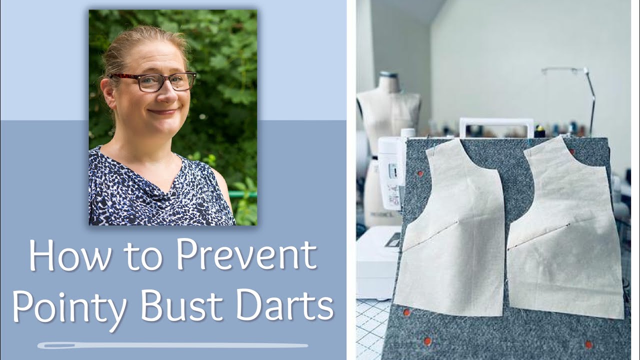 How to Prevent a Pointy Bust Dart - Calling all my D Plus Cup Sized Sewing Friends!