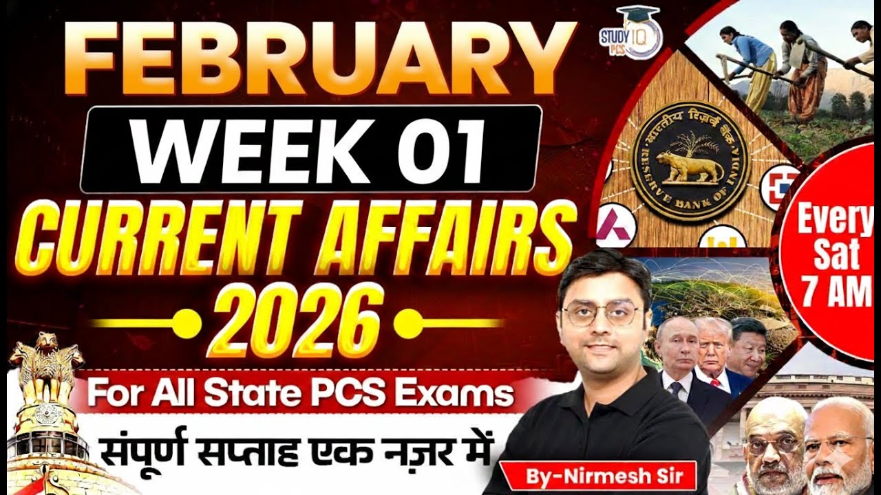 Weekly Current Affairs | February 1st Week Current Affairs | All State Exams 2025 | By Nirmesh Sir