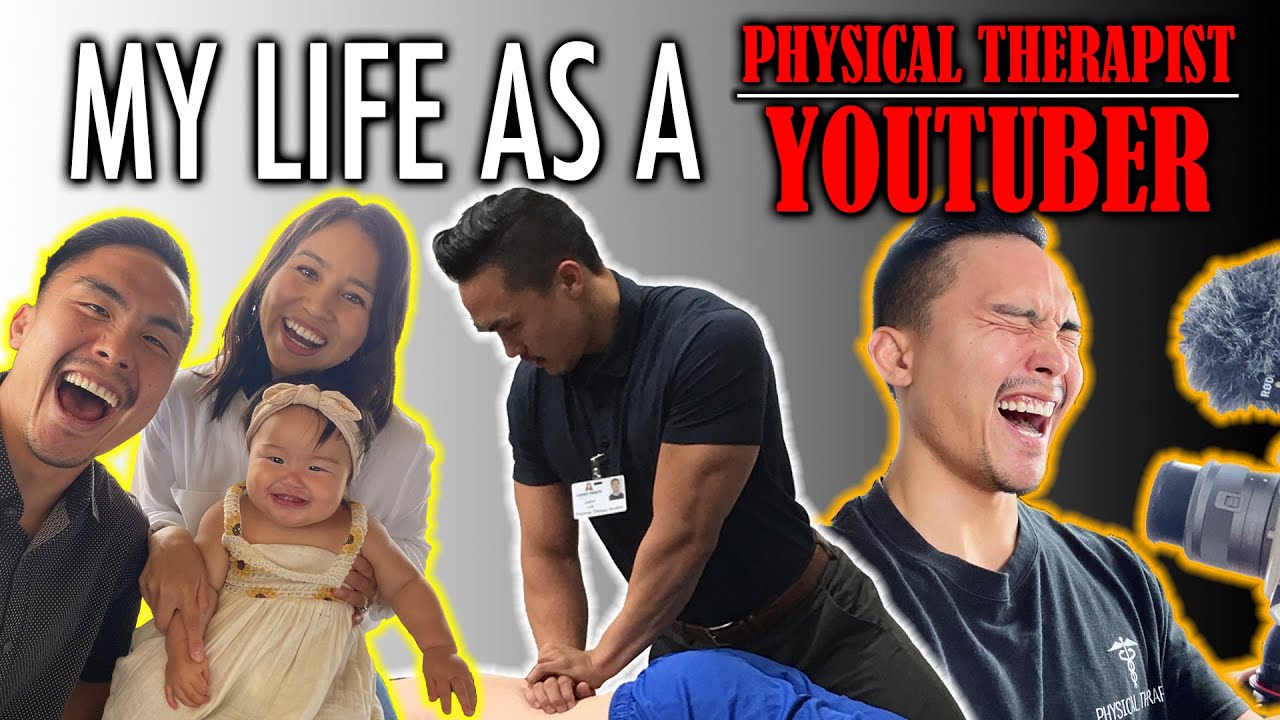 Physical Therapist Youtuber | This is what real life looks like