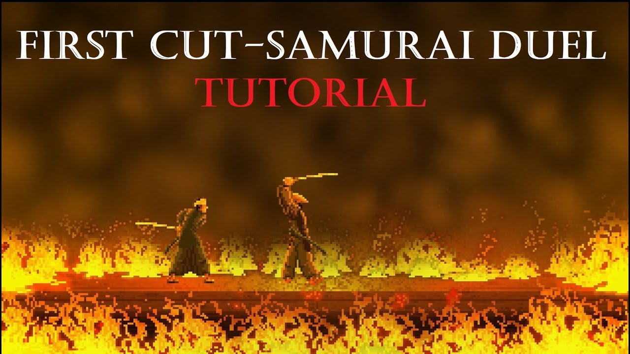 First Cut: Samurai Duel Tutorial