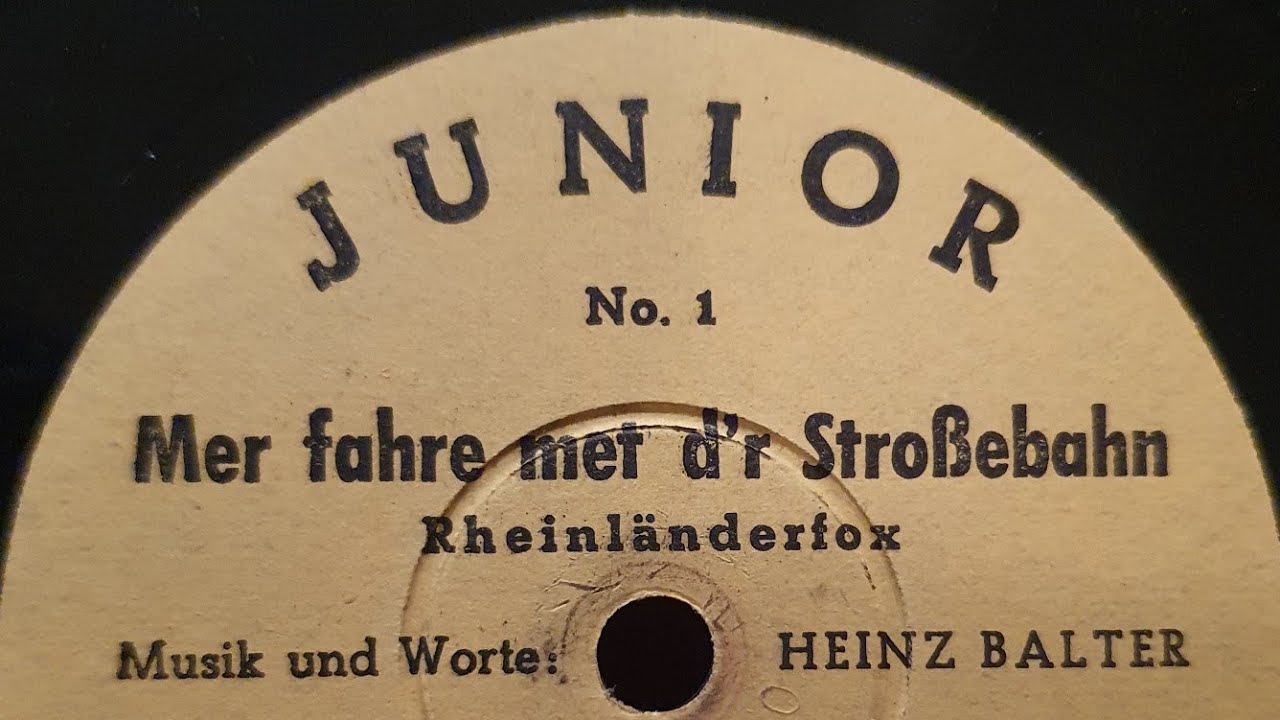 Mer fahre met der Stroßebahn - Orch. Hilar Heus ges. Heinz Balter & 3 Schlöppcher , Köln Straßenbahn