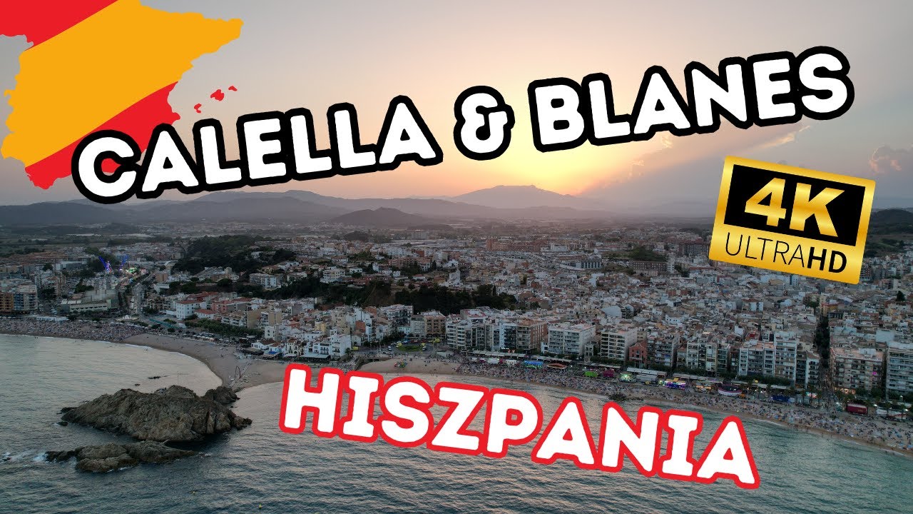 Costa Brava - Calella & Blanes Hiszpania by drone 4K