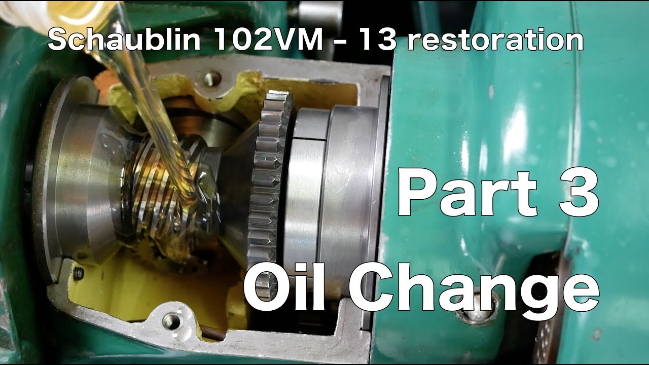 Schaublin 102VM - 13 restoration part 3: Oil Change Lathe