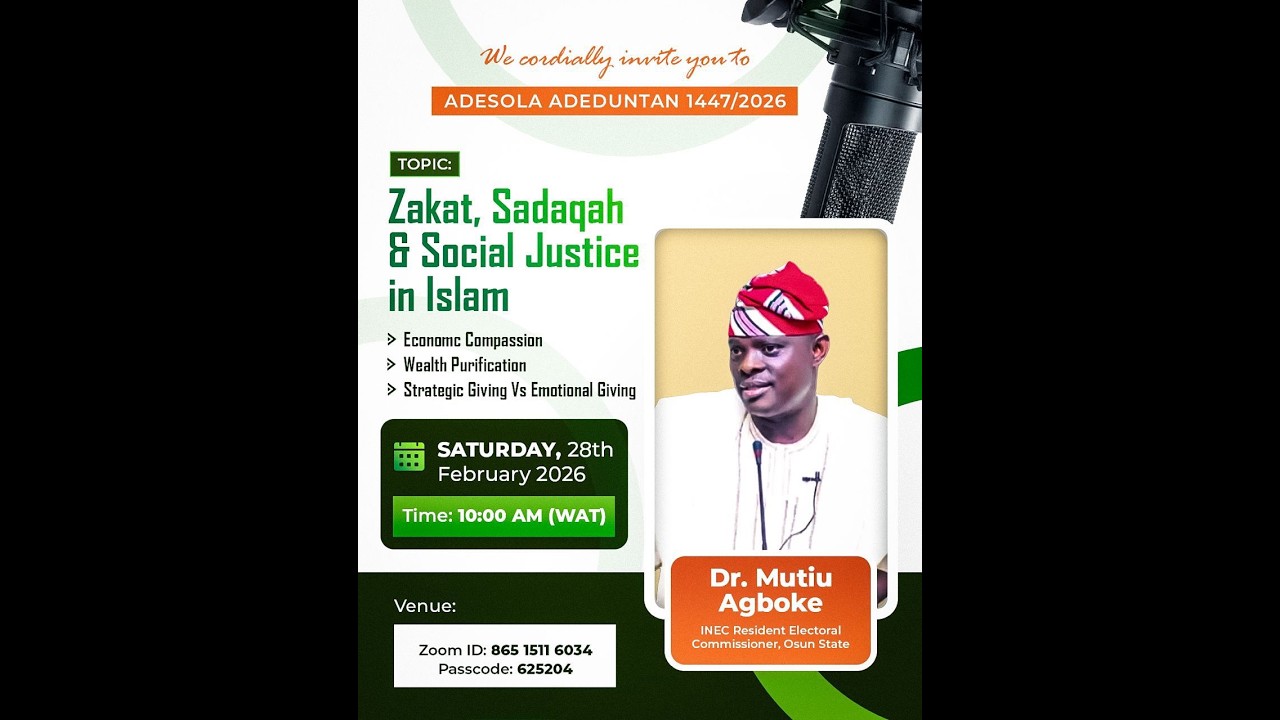 Zakat, Sadaqah and Social Justice in Islam - By Dr Mutiu Agboke