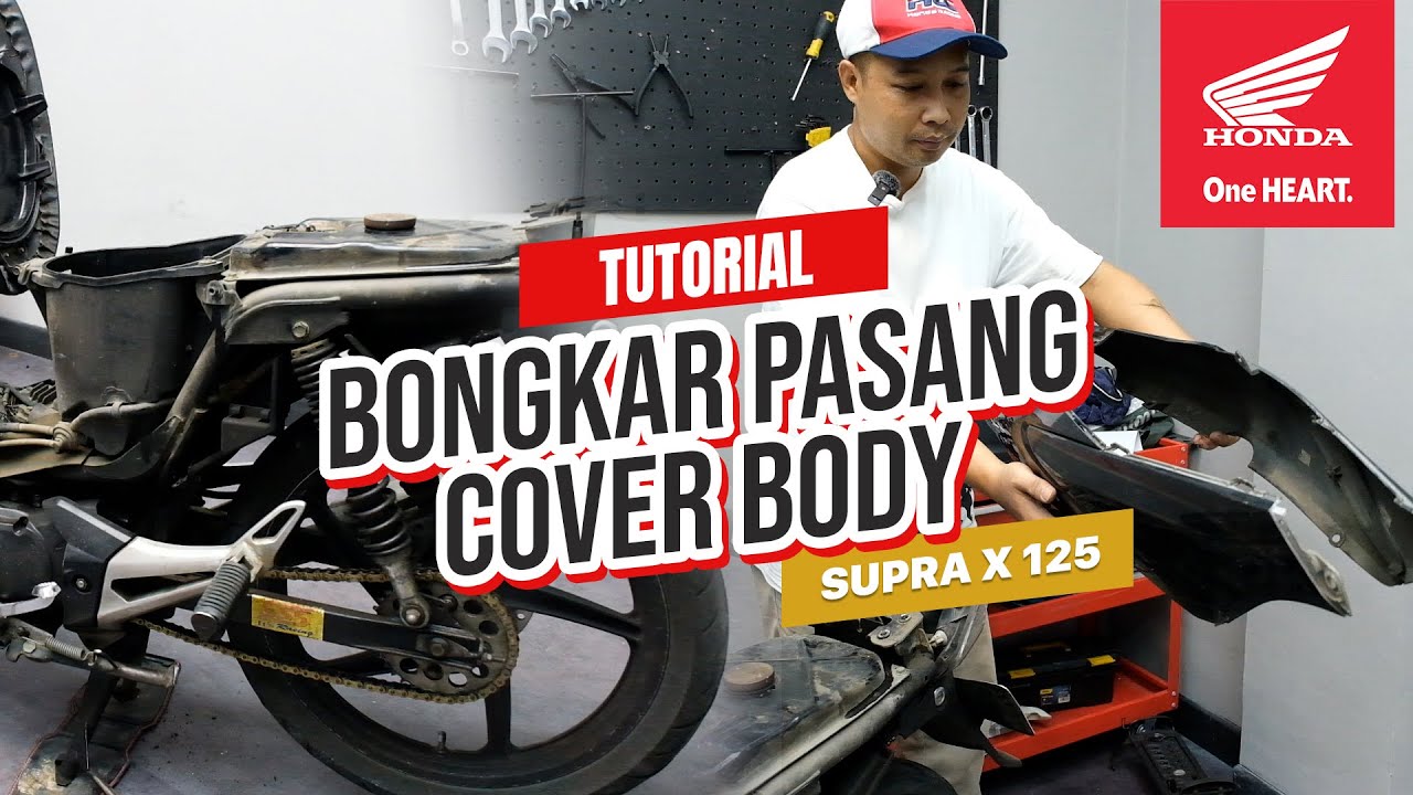 Tutorial Bongkar Pasang Cover Body Belakang Honda Supra X 125 Karburator