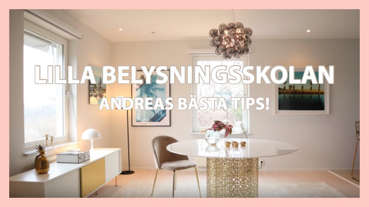 INREDNING, Belysning, Så ljussätter du bäst i ditt hem,