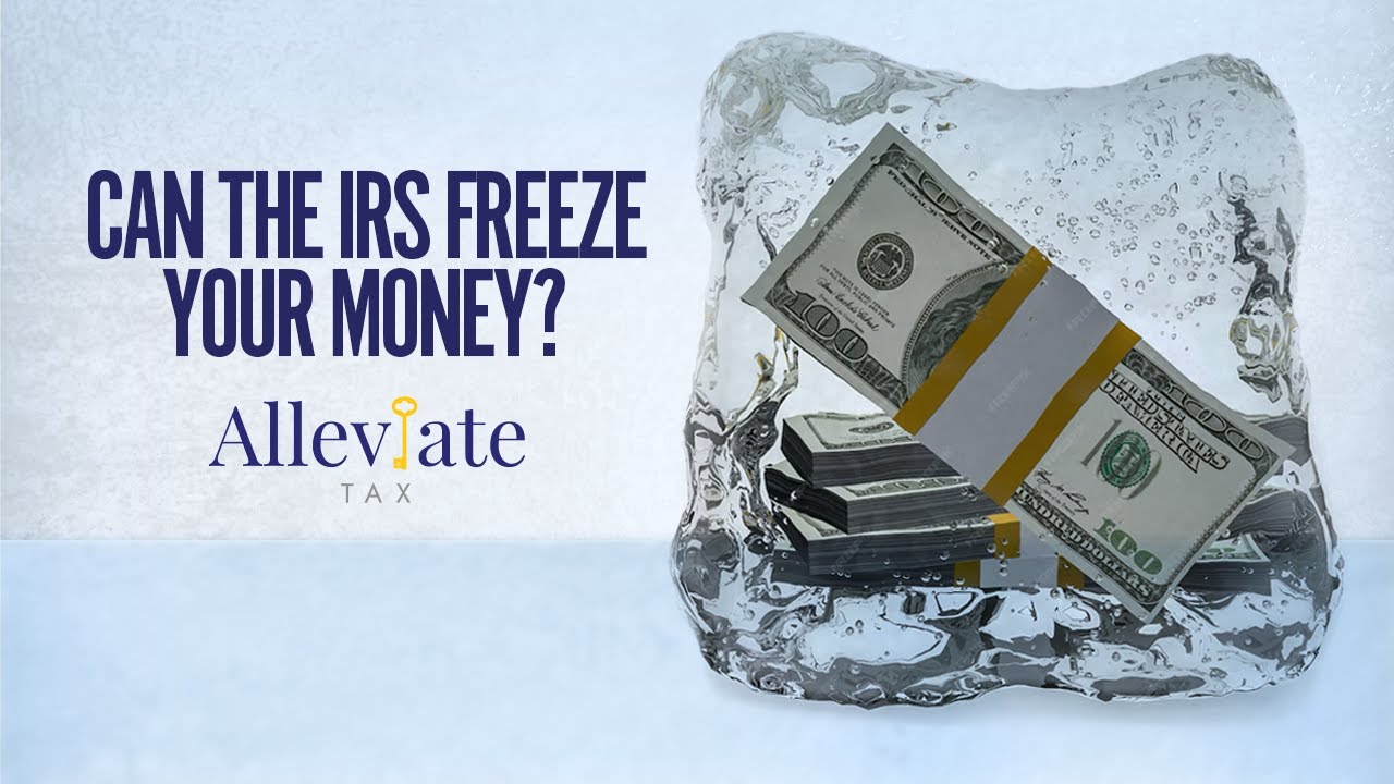 IRS Bank Account Levy: Can They Freeze Your Money?