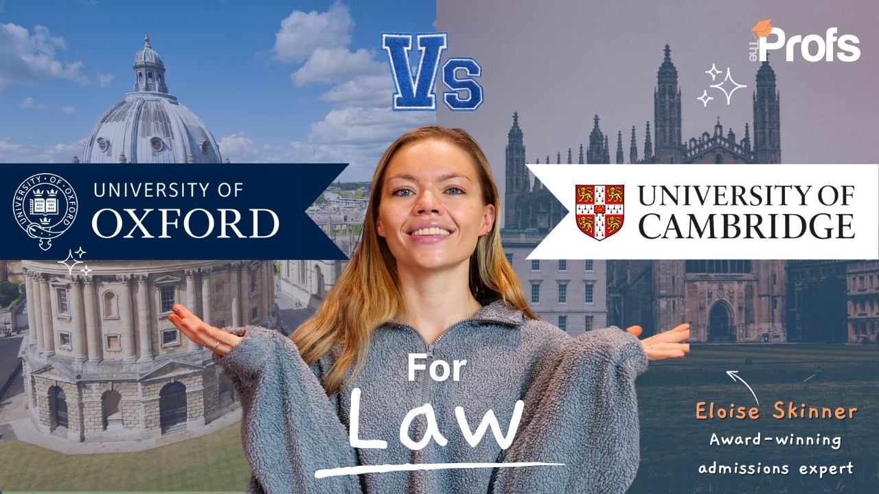 OXFORD VS CAMBRIDGE LAW DEGREE - WHICH IS RIGHT FOR YOU?