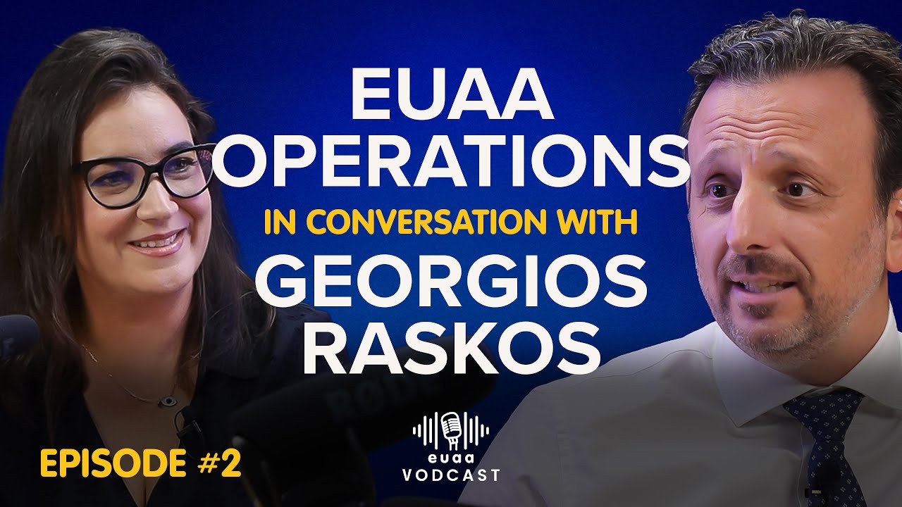 The EUAA Vodcast - Episode 2: EUAA Operations