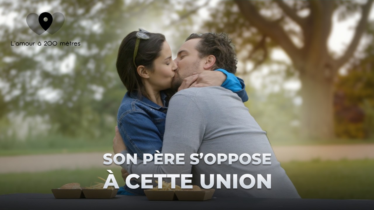 Ils viennent de milieux opposés : amour impossible ? ❌ - L'Amour à 200m