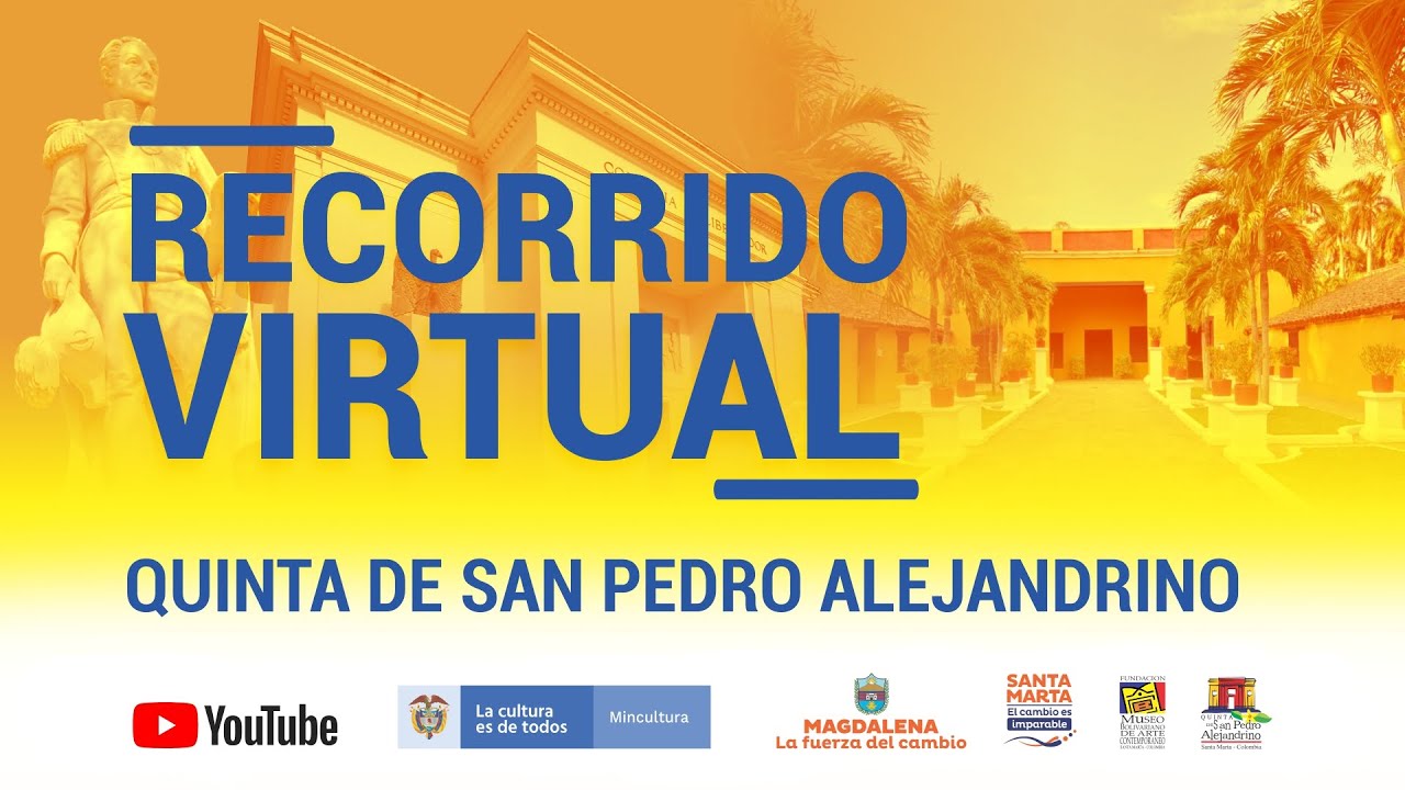 Quinta de San Pedro Alejandrino | Recorrido Virtual