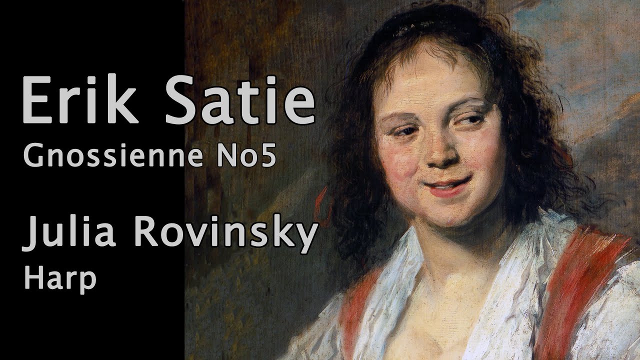 Erik Satie Gnossienne 5. Frans Hals Paintings. Julia Rovinsky, Harp. #MusicPainting #harp #Satie