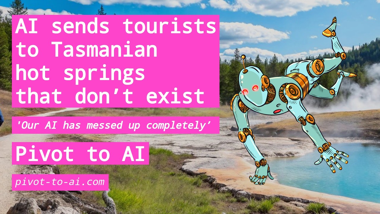 AI sends you to Tasmanian hot springs that don’t exist
