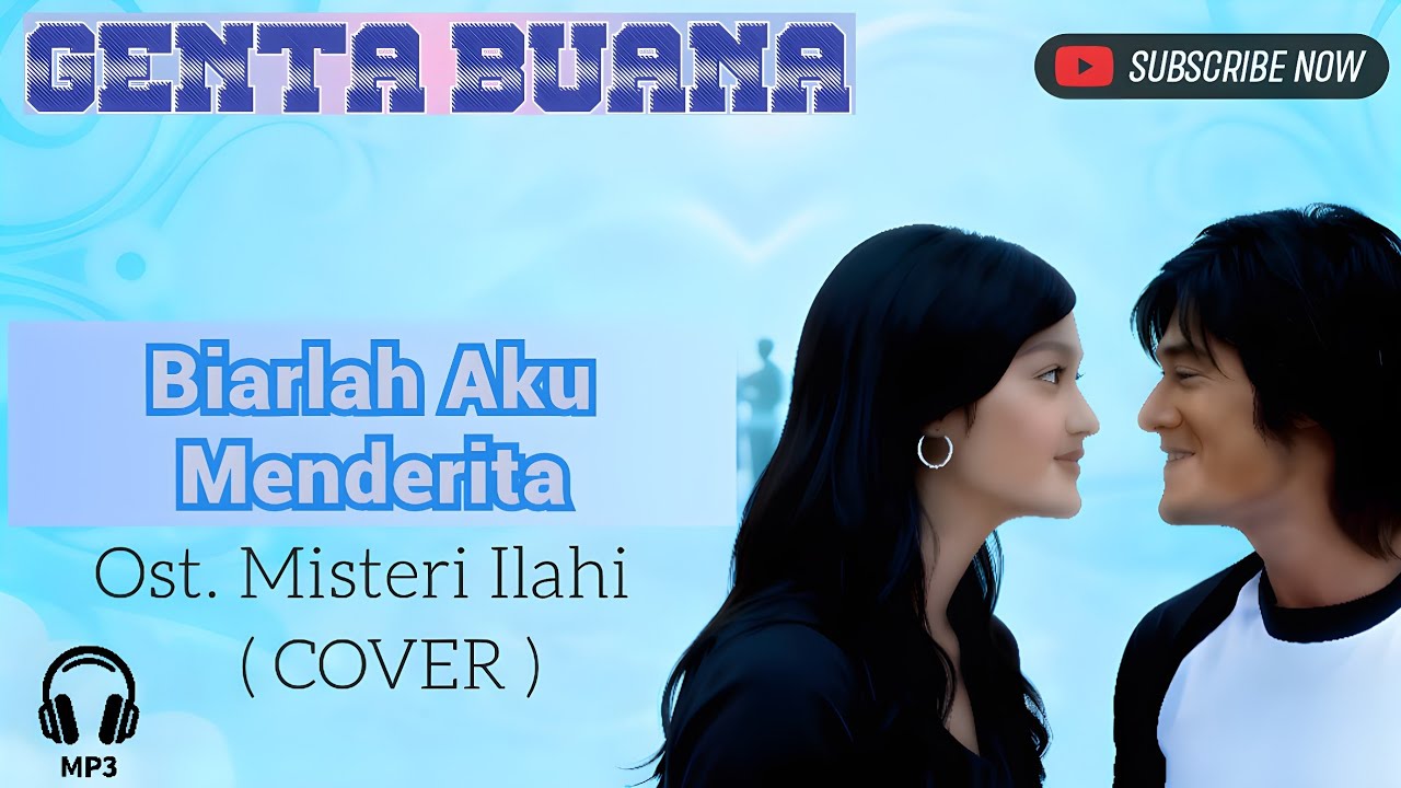 Biarlah Aku Menderita ( COVER ) | Ost. Misteri Ilahi | Genta Buana
