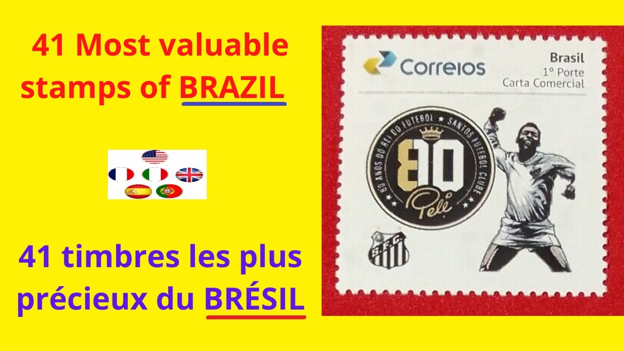 41 Most valuable stamps of BRAZIL | 41 timbres les plus précieux du BRÉSIL