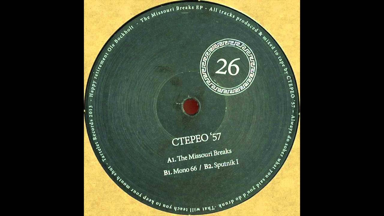 CTEPEO '57 - The Missouri Breaks (Official)