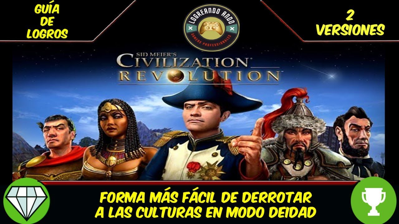 CIVILIZATION REVOLUTION ¡COMPLETADO en DIFICULTAD DEIDAD!  Guía y Estrategia Definitiva