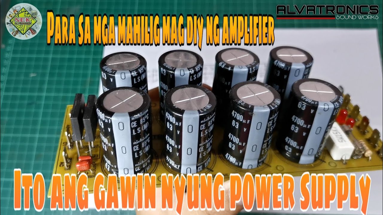 Paano gumawa ng Power Supply para Amplifier | DiY 8 E-Caps Power Supply