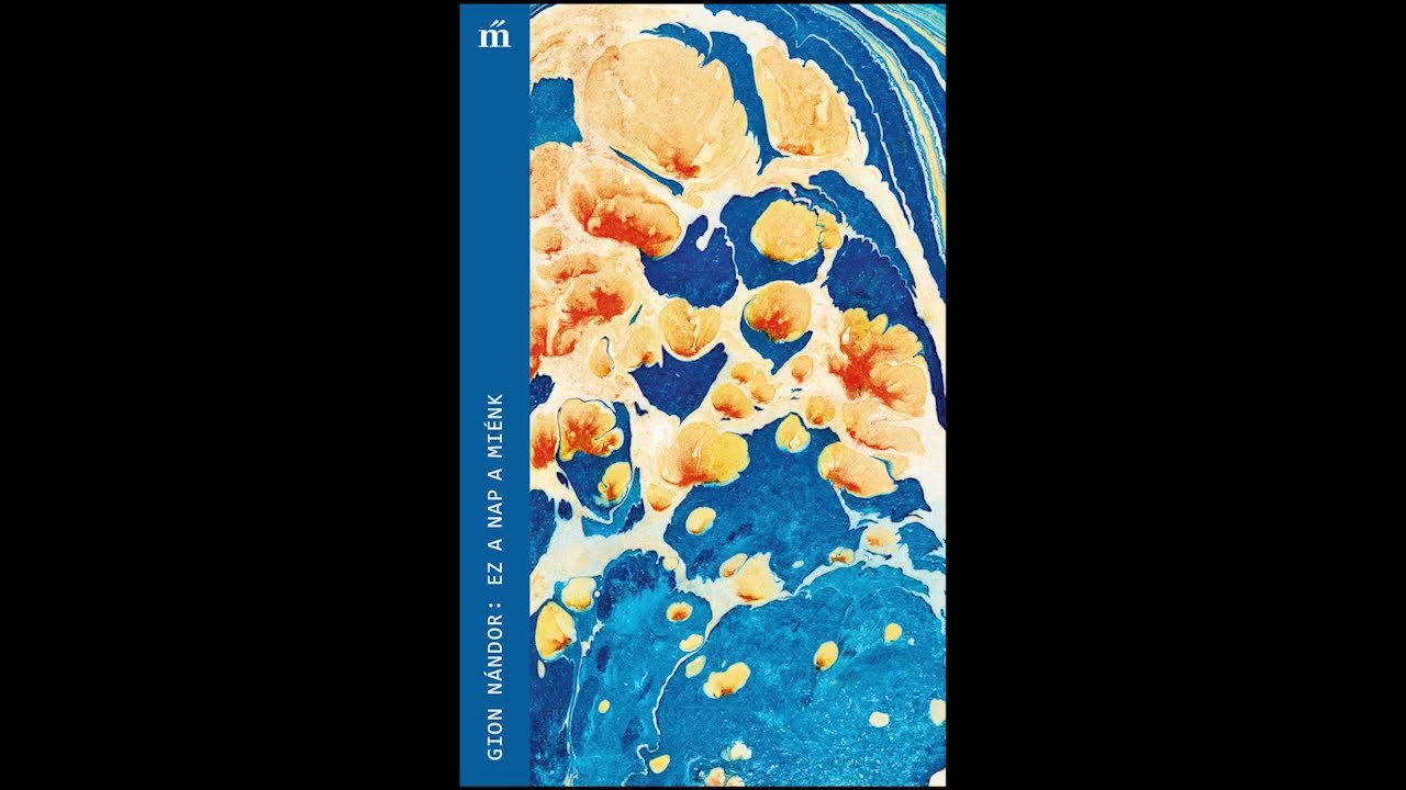 Gion Nándor: Ez a nap a miénk