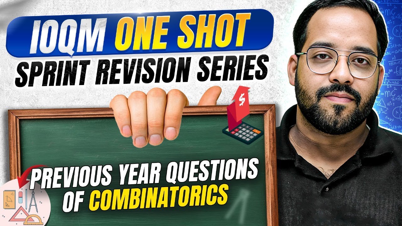 🎯IOQM Sprint: PYQs Of Combinatorics | One Shot Revision Series 🔥