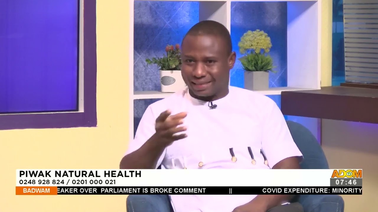 Piwak Natural Health - Badwam Afisem on Adom TV (1-6-22)