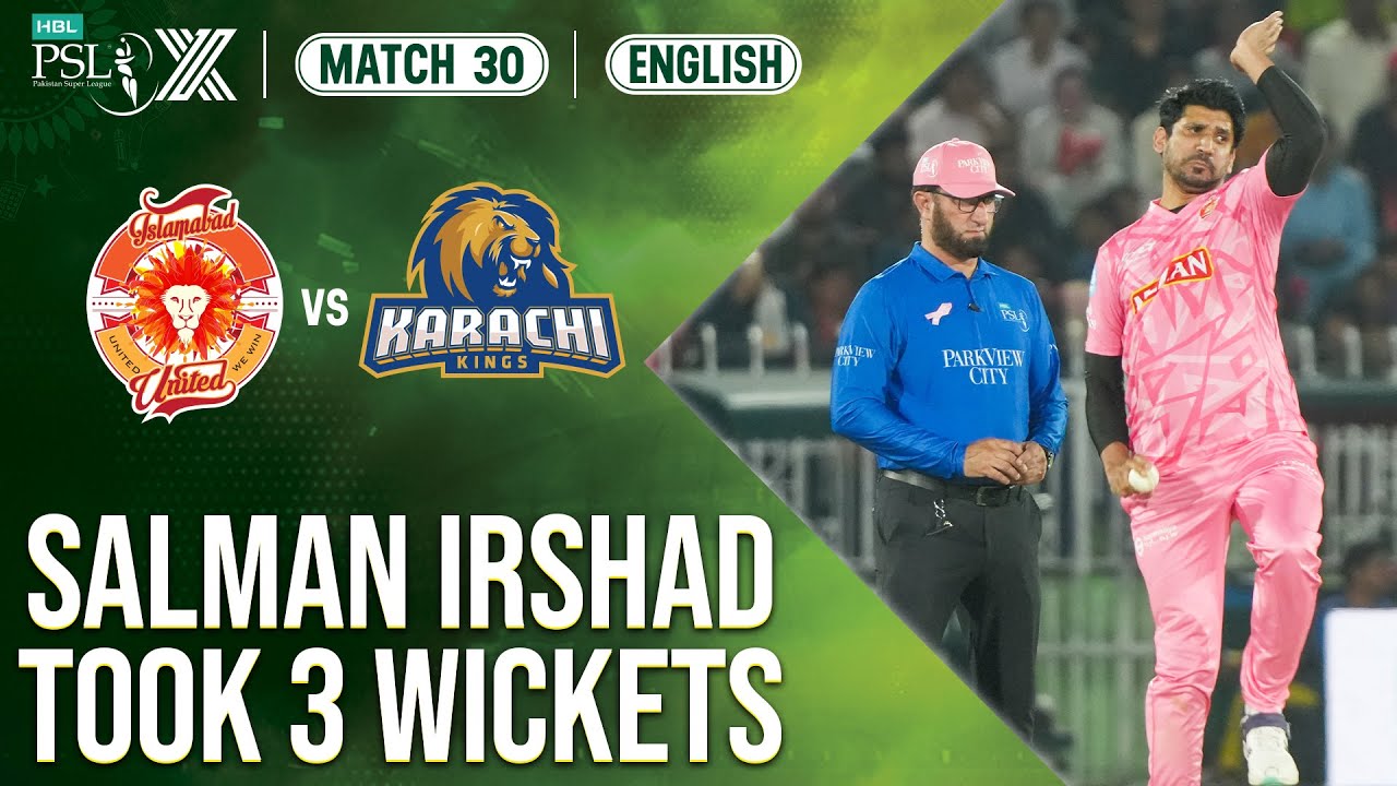 Salman Irshad Bowling | Islamabad United vs Karachi Kings | Match 30 | HBL PSL X | M2M1A