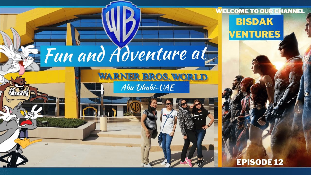 Episode 12 - Warner Brothers Abu Dhabi-UAE