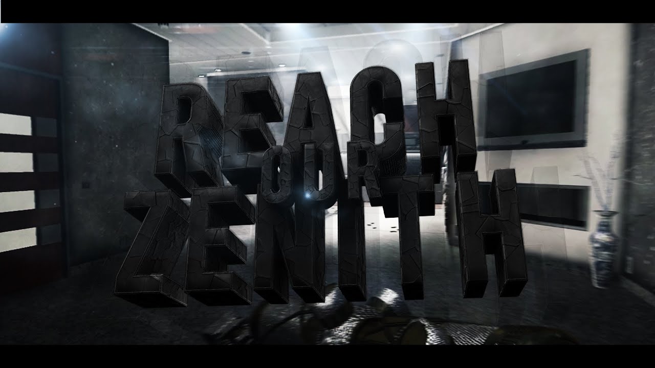 Zenith Teamtage - ReachOurZenith - Edited by Toyo