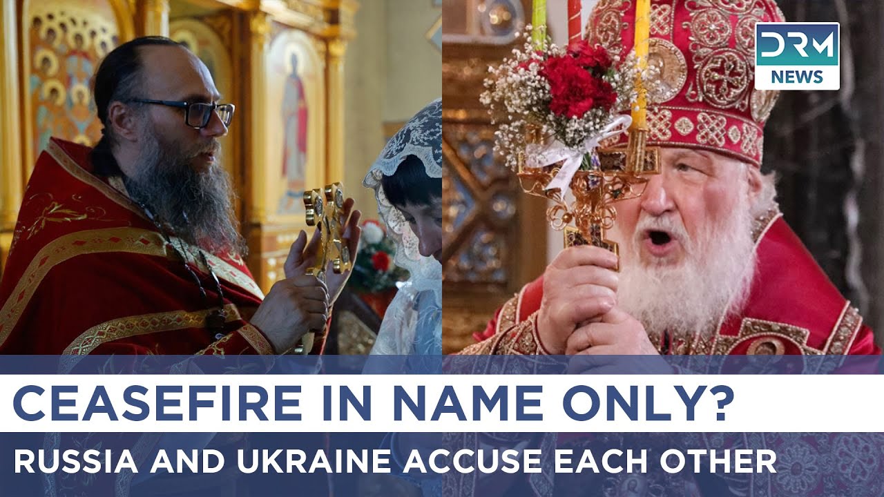 Broken Easter Truce: Russia and Ukraine Accuse Each Other of Attacks | DRM News | AQ1B