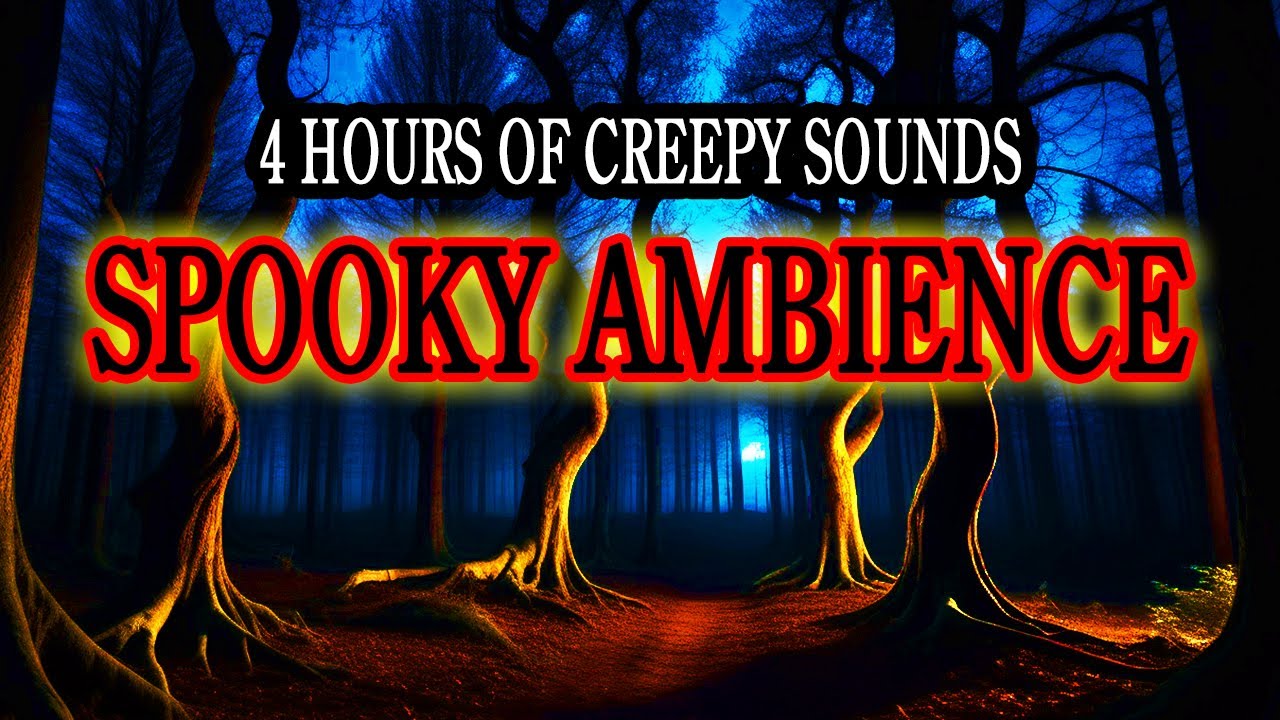 4 HOURS OF SCARY SOUNDS AND SPOOKY AMBIENCE 😱  Witches, Ghosts and Monsters  #horrorsounds  #scary