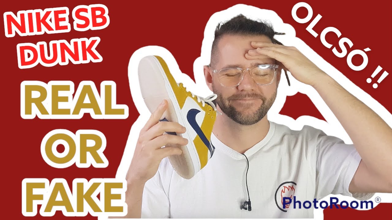 NIKE SB Dunk  - FAKE or REAL 🤞🤷💎👟📦 olcs&oacute; deszk&aacute;s cipő