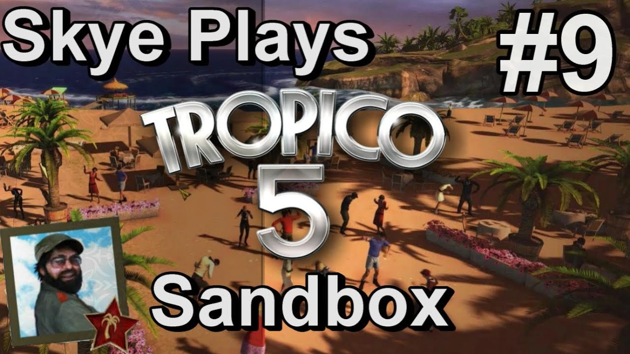 Tropico 5: Gameplay Sandbox #9 ►Even More Infrastructure and Happiness◀ Tutorial/Tips Tropico 5