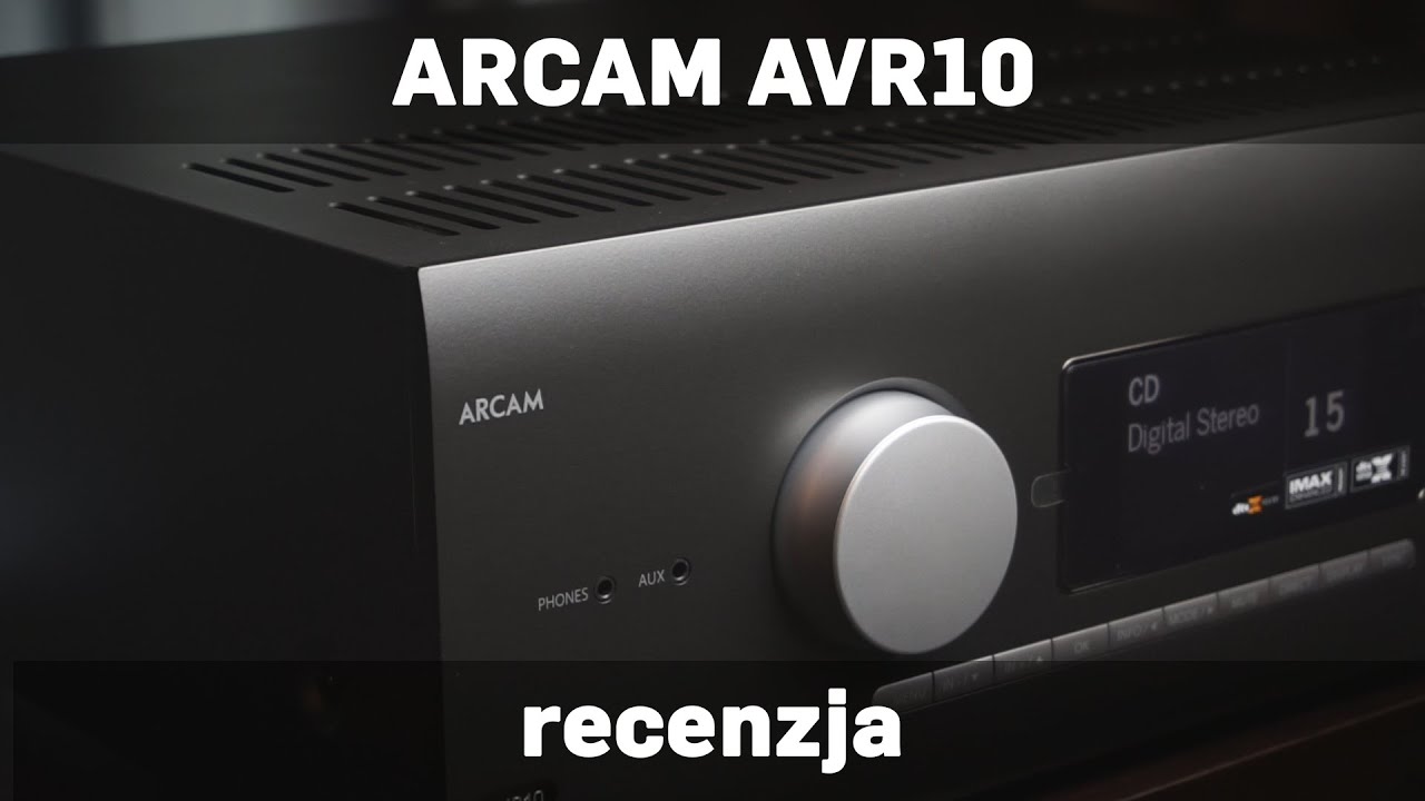 Arcam AVR10 Recenzja amplitunera kina domowego KOD RABATOWY W OPISIE! | sklep.RMS.pl