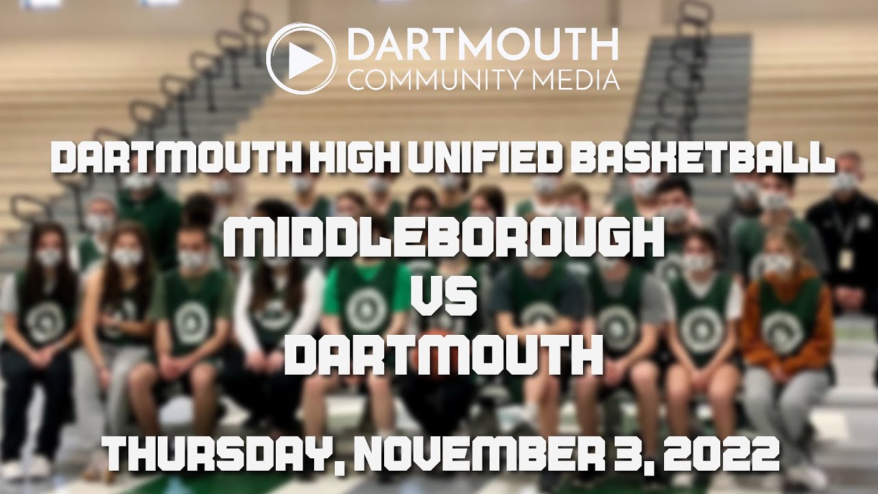 Dartmouth Unified Basketball vs Middleborough