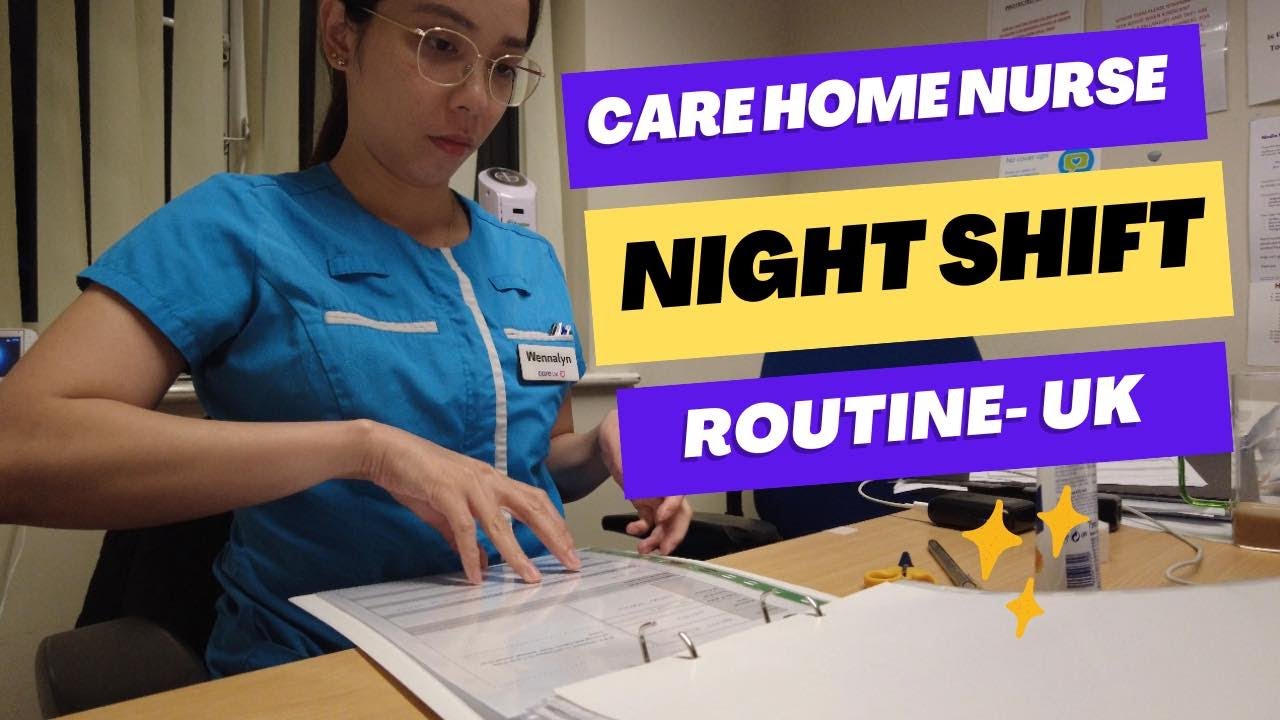 A Night Shift Routine In A Care Home In UK | Pinay UKRN