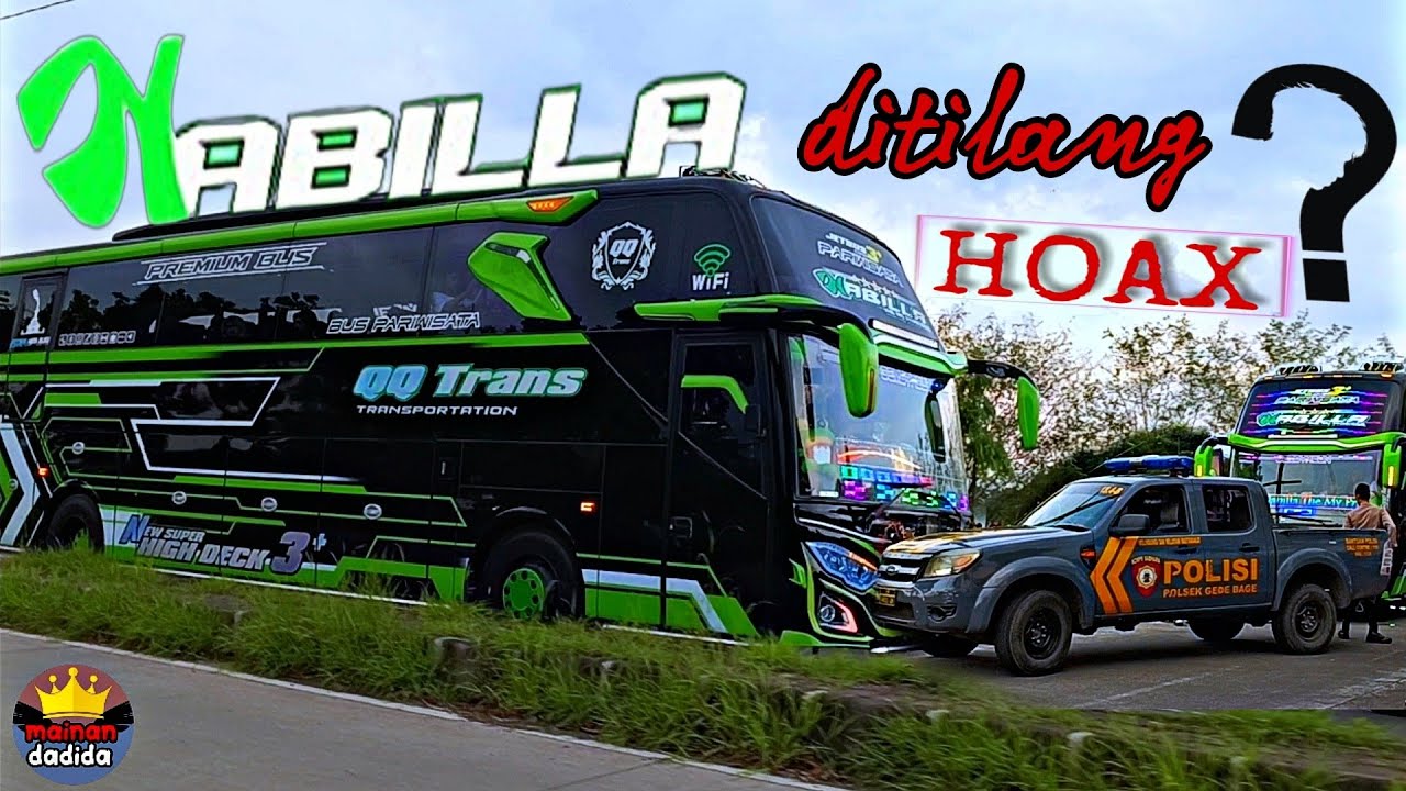 BUS QQ TRANS NABILLA DITILANG❓❓HOAX‼️JAWABANNYA ADA DI VIDEO INI GUYS