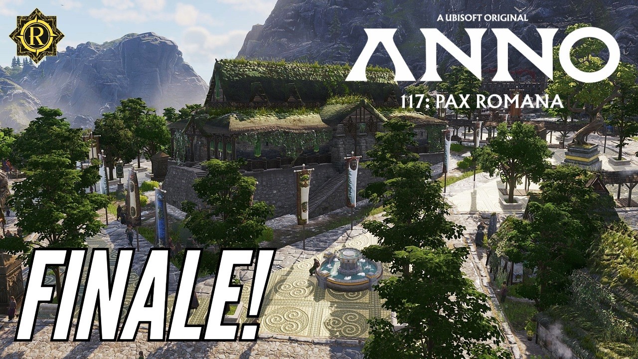This Audience is Over; Till the NEXT! - Anno 117 [Advanced Mode] Let's Play FINALE!