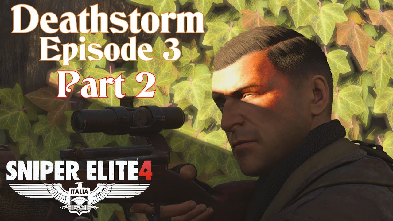 Sniper Elite 4 Deathstorm Obliteration DLC Part 2
