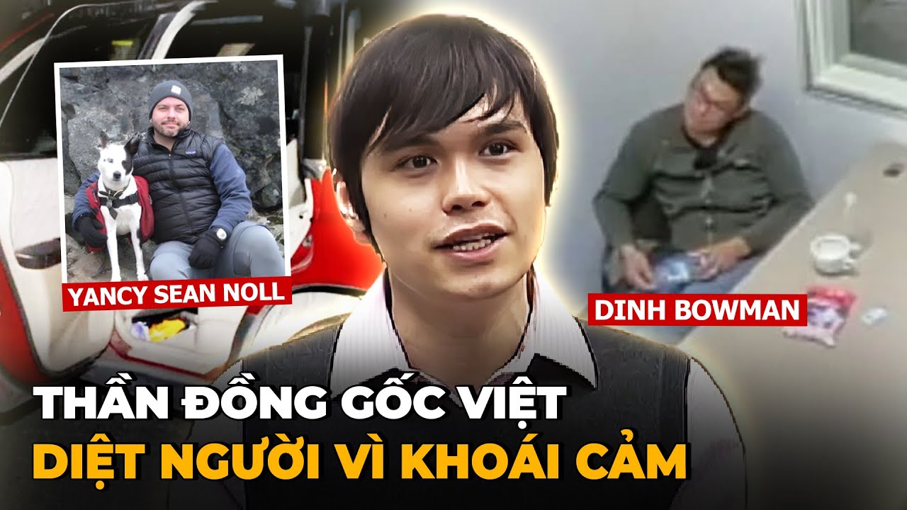 Vụ Án Của Thomas Dinh Bowman Ở Seattle - Thần Đồng Gốc Việt Đoạt Mạng Người Vô Tội Chỉ Để Thử Nghiệm