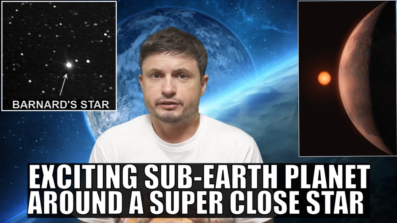 Finally! Exciting Planet Found Only 6 Light Years Away From Earth (Barnard's Star)