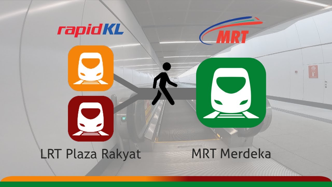 How to walk from LRT Plaza Rakyat to MRT Merdeka Station