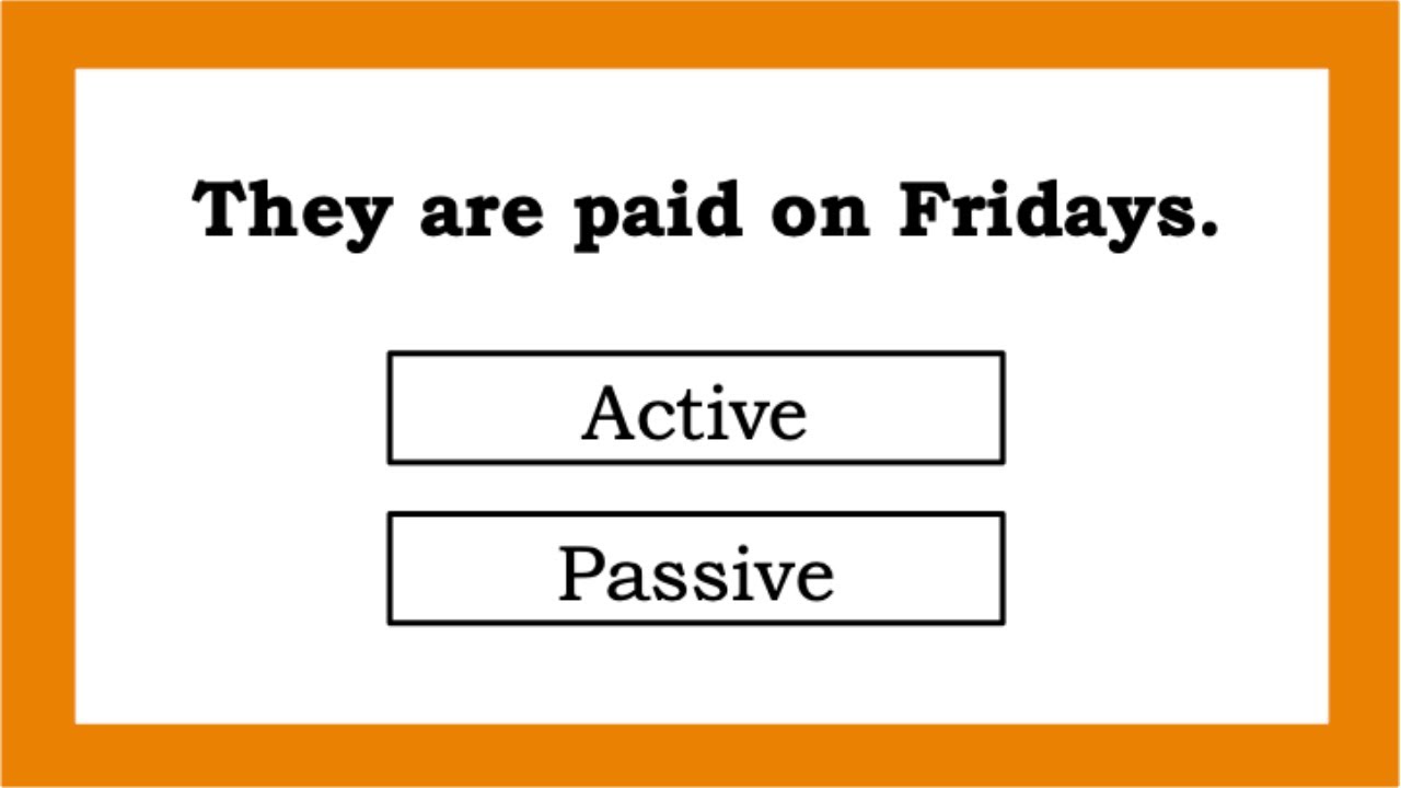 ACTIVE or PASSIVE? ✅ QUIZ