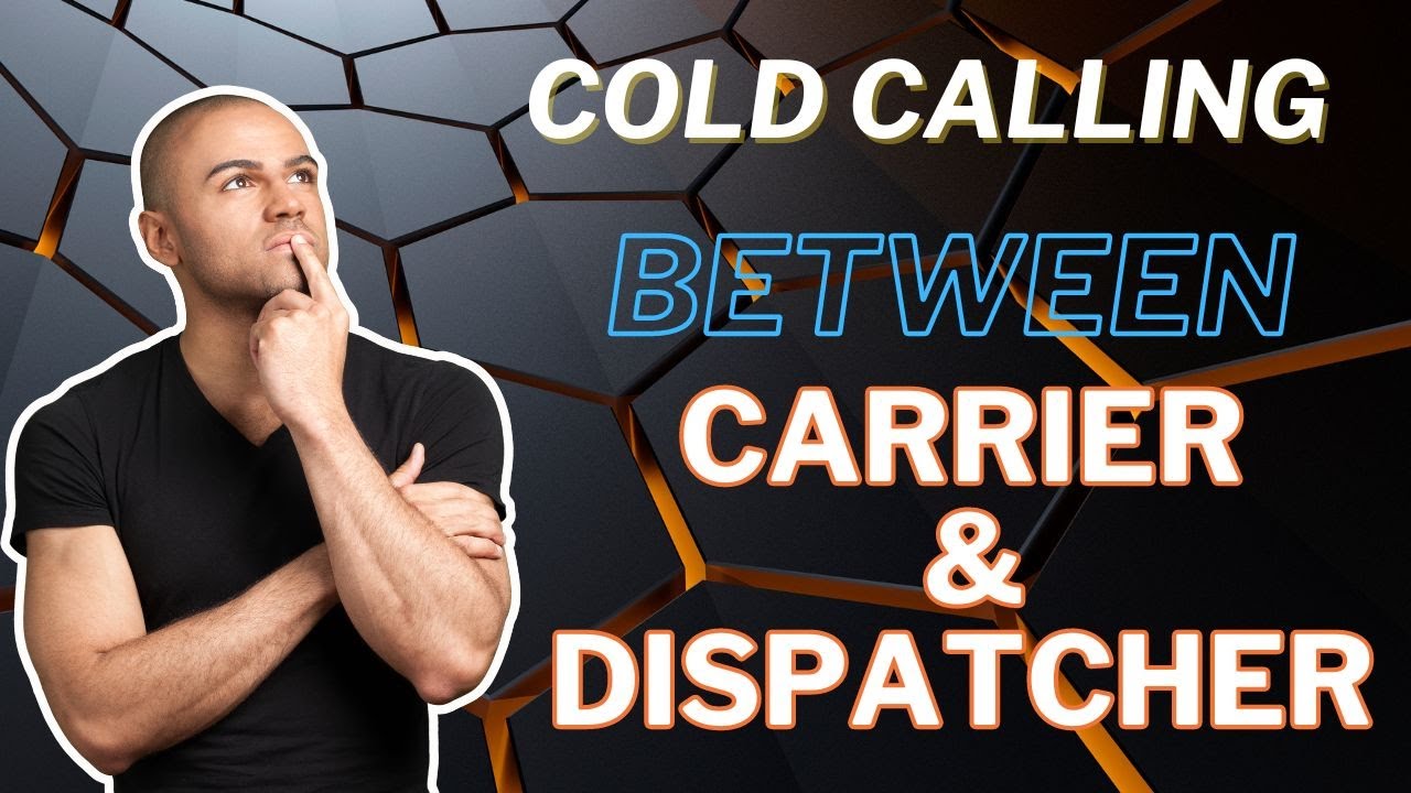 Cold Calling Sample Call b/w Dispatcher and Carrier 2